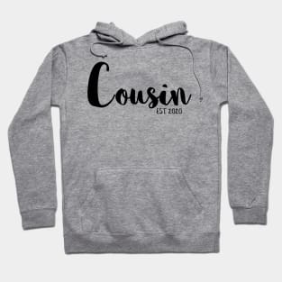 Cousin est. 2020 Hoodie